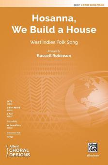 Hosanna, We Build a House Download