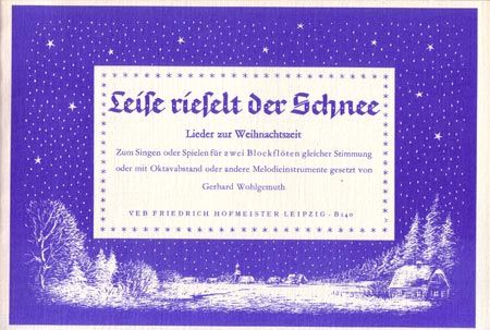 Leise rieselt der Schnee 