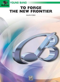 To Forge The New Frontier Download
