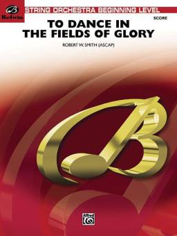 To Dance in the Fields of Glory Download
