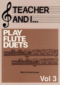 Teacher and I Play Flute Duets Vol. 3 