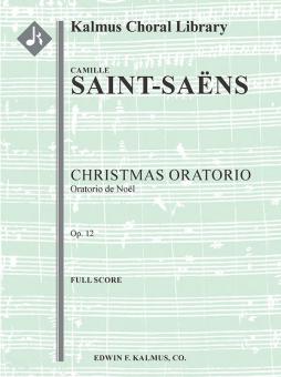 Christmas Oratorio, op. 12 (Oratorio de Noel) 