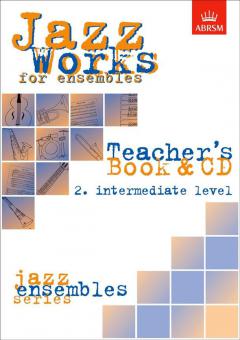 Jazz Works For Ensembles 2, Intermediate Level 