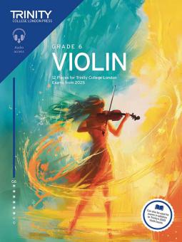 Trinity College London Violin Exam Pieces from 2025: Grade 6 