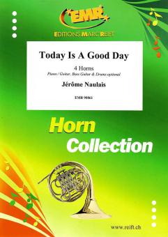Today Is A Good Day Download