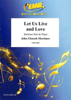 Let Us Live and Love Download