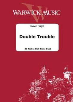 Double Trouble 