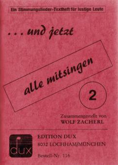...Und jetzt alle mitsingen 2 