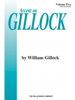Accent On Gillock Vol. 5 