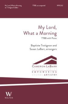 My Lord, What a Morning 
