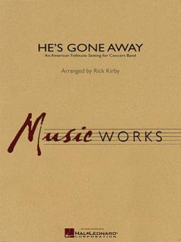 He's Gone Away 