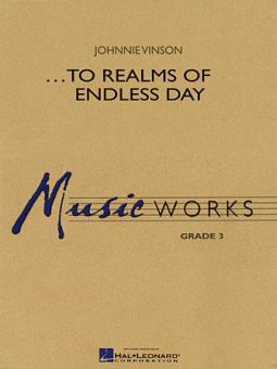 ...To Realms Of Endless Day 