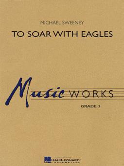 To Soar With Eagles 