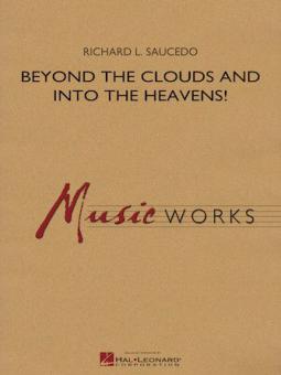 Beyond The Clouds And Into The Heavens! 