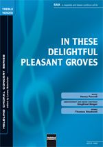 In These Delightful Pleasant Groves 