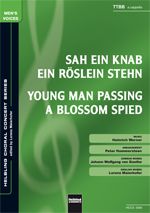 Sah ein Knab ein Röslein stehn / Young Man Passing A Blossom Spied 