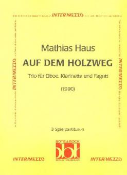 Auf dem Holzweg 