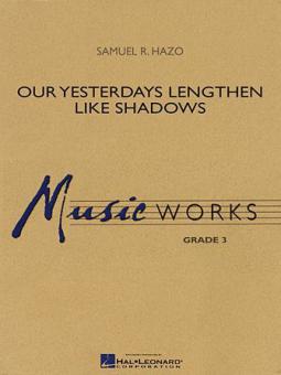 Our Yesterdays Lengthen Like Shadows Download