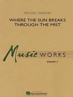 Where The Sun Breaks Through The Mist Download