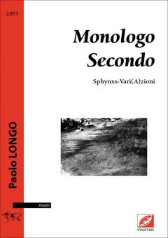 Monologo Secondo. Sphynxs-Vari(A)zioni 