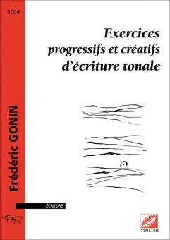 Exercices progressifs et créatifs d'écriture tonale 