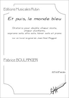 Et puis, le monde bleu 