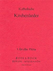 Katholische Kirchenlieder - Flöte I 