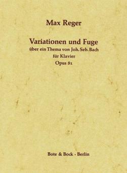 Variation And Fugue On A Theme By J. S. Bach Op. 81 