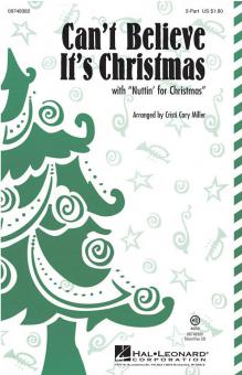 Can't Believe It's Christmas (With Nuttin' For Christmas) Download