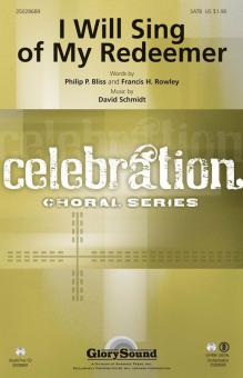 I Will Sing of My Redeemer Download