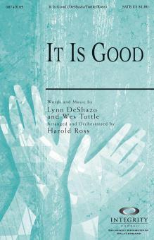 It Is Good 
