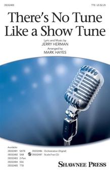 There's No Tune Like a Show Tune Download