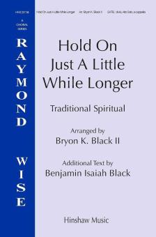 Hold On Just A Little While Longer Standard