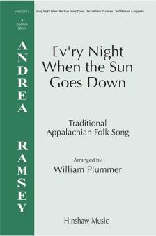 Ev'ry Night When The Sun Goes Down 