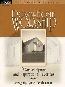 Down-Home Worship 