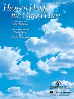 Heaven Holds The Ones I Love 