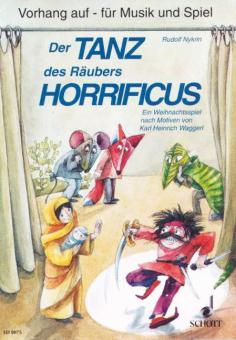 Der Tanz des Räubers Horrificus 