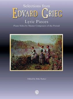 Selections from Lyric Pieces ed. Dale Tucker 