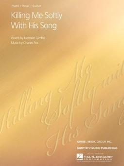Killing Me Softly With His Song 