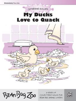 My Ducks Love To Quack 