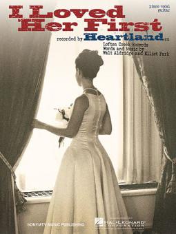 I Loved Her First 