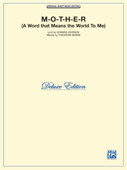 M-O-T-H-E-R (A Word That Means the World to Me) 