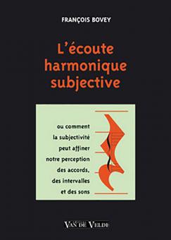 L'écoute harmonique subjective 