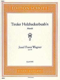 Tiroler Holzhackerbuab'n op. 356 Standard