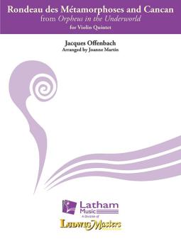 Orpheus in the Underworld: Rondeau des Metamorphoses and Can Can 