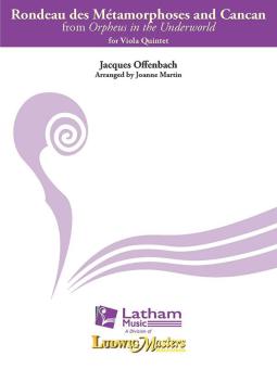 Orpheus in the Underworld: Rondeau des Metamorphoses and Can Can 