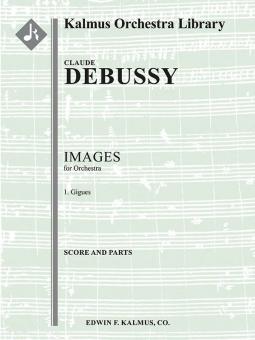 Images pour Orchestre - No. 1: Gigues 