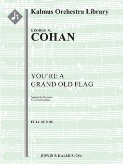 You're a Grand Old Flag 