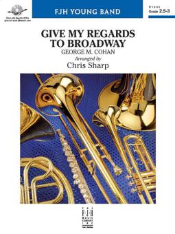 Give My Regards to Broadway Download