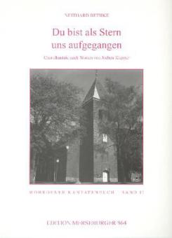 Du bist als Stern uns aufgegangen op. 8 